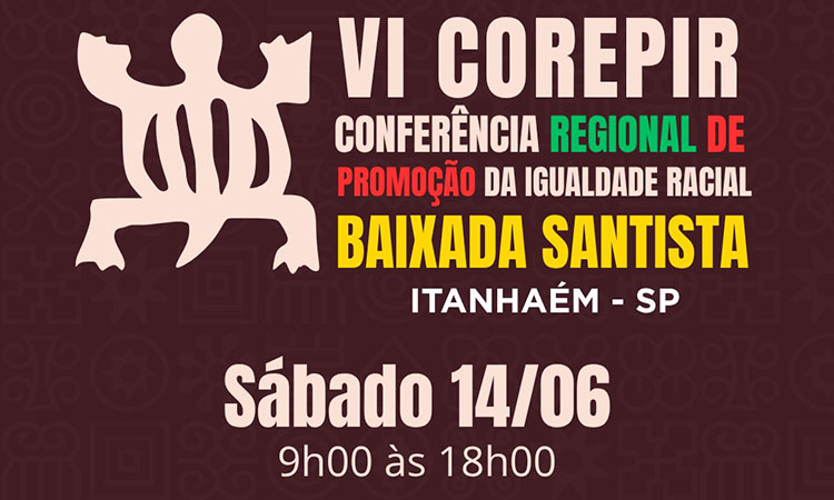 Itanhaém sedia Conferência Regional de Promoção da Igualdade Racial