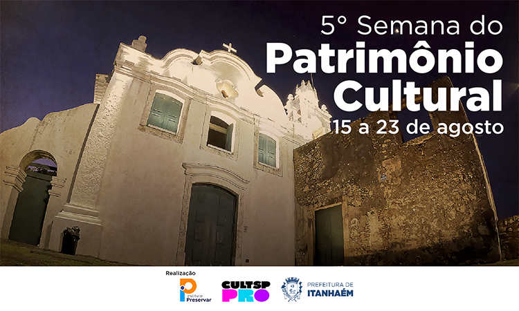 5ª Semana do Patrimônio Cultural