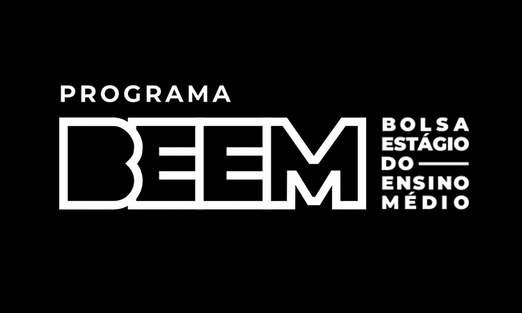 3ª edição do Programa BEEM disponibiliza 60 novas vagas de estágio para estudantes do Ensino Médio Técnico
